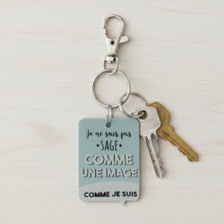Porte-clés en Bois - Je Ne Suis Pas Sage Comme Une Image Bleu